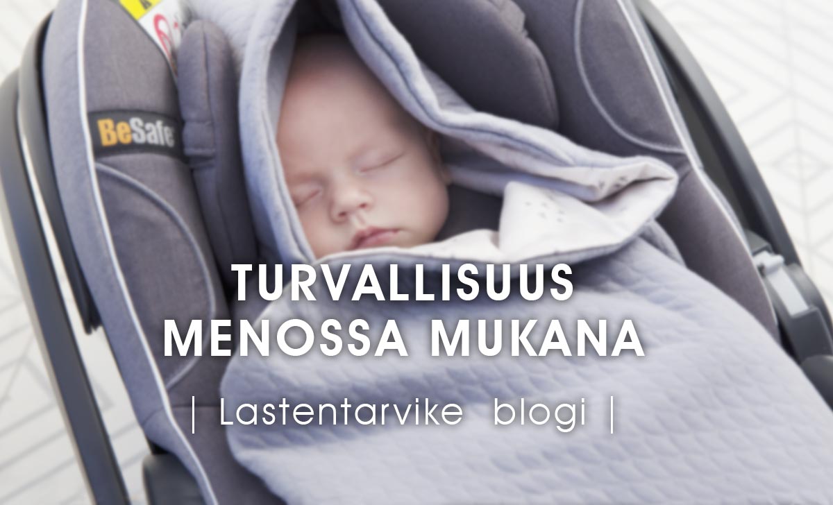 turvatuotteet autoon Lastentarvikkeelta.