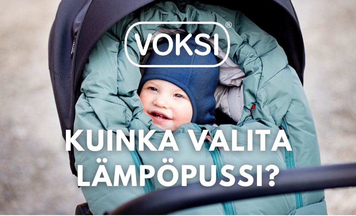 Kuinka valita lämpöpussi? Lue blogista ohjeet ja katso Voksin lämpötaulukko.