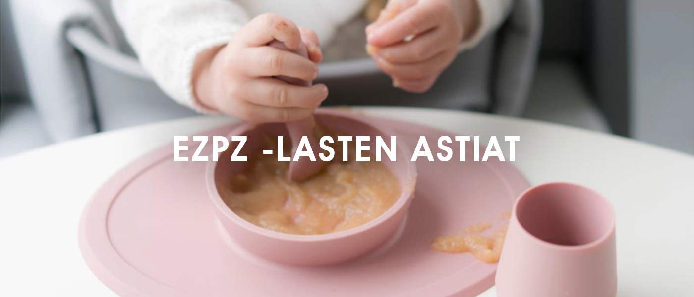 Lastentarvike blogi: ezpz -lasten astiat - ensiruokailusta eskariin